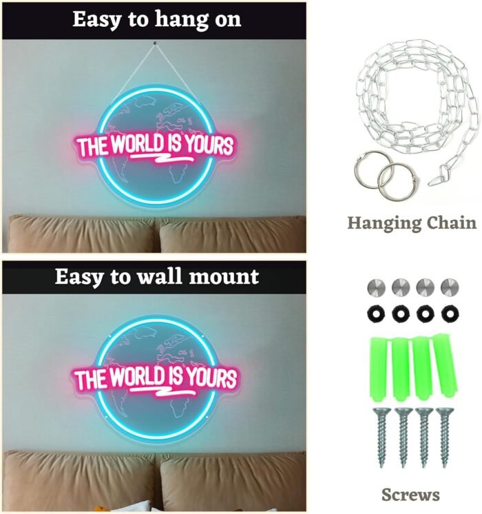 The World is Yours Neon Sign