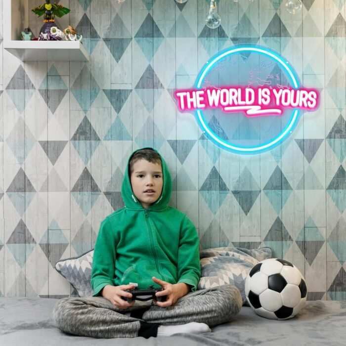 The World is Yours Neon Sign